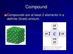 Compound - slide 1