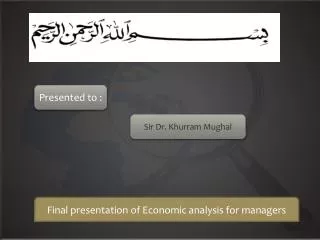 Final presentation of Economic analysis for managers