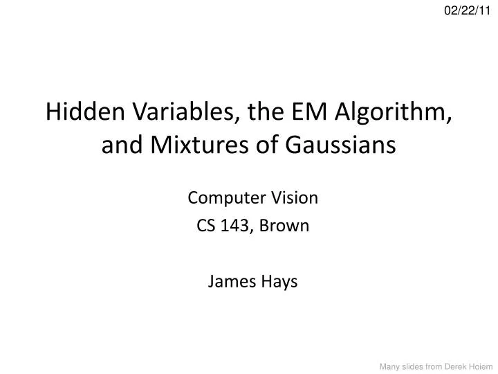 hidden variables the em algorithm and mixtures of gaussians