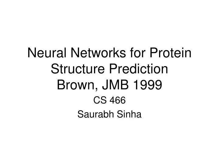 neural networks for protein structure prediction brown jmb 1999