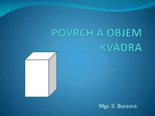 povrch a objem kv dra