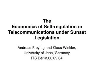The Economics of Self-regulation in Telecommunications under Sunset Legislation