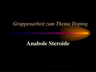 gruppenarbeit zum thema doping