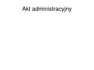 akt administracyjny