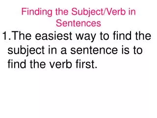 Finding the Subject/Verb in Sentences
