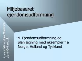milj baseret ejendomsudformning