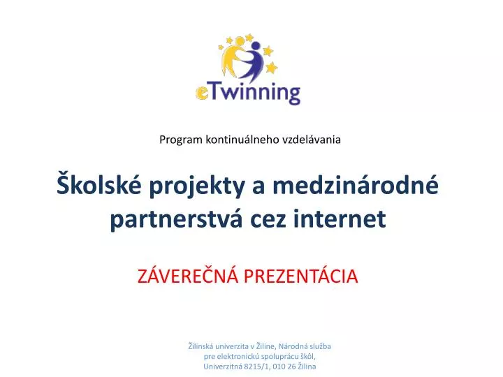 kolsk projekty a medzin rodn partnerstv cez internet