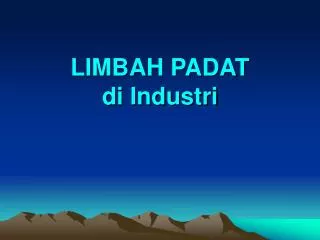 limbah padat di industri