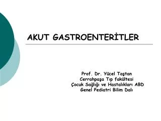 akut gastroenter tler