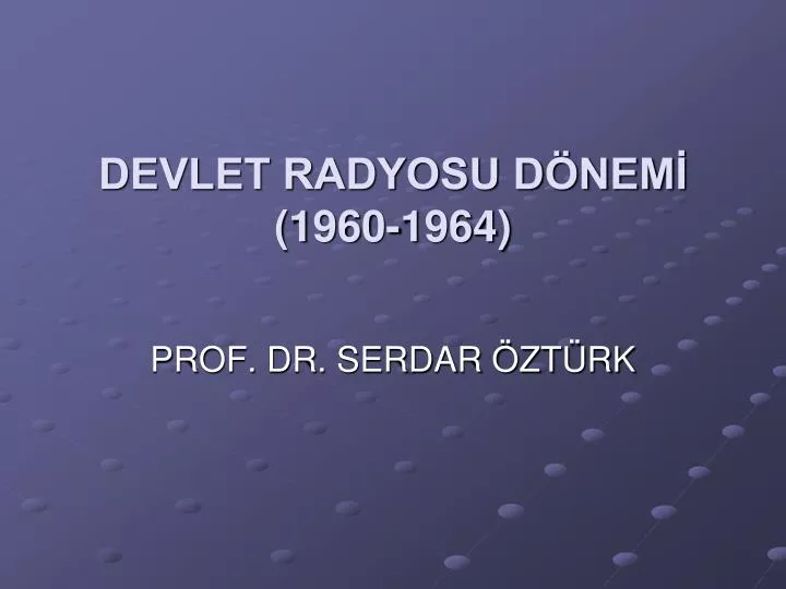 devlet radyosu d nem 1960 1964