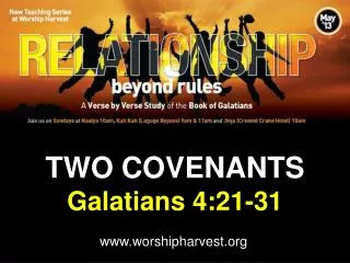TWO COVENANTS Galatians 4:21-31