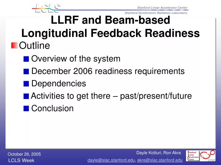 llrf and beam based longitudinal feedback readiness