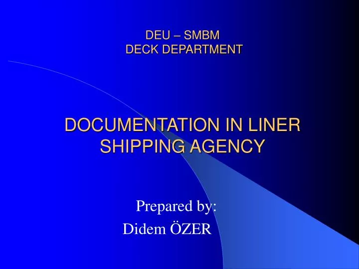 deu smbm deck department documentation in liner shipping agency