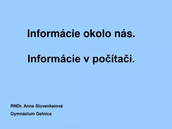 inform cie okolo n s inform cie v po ta i