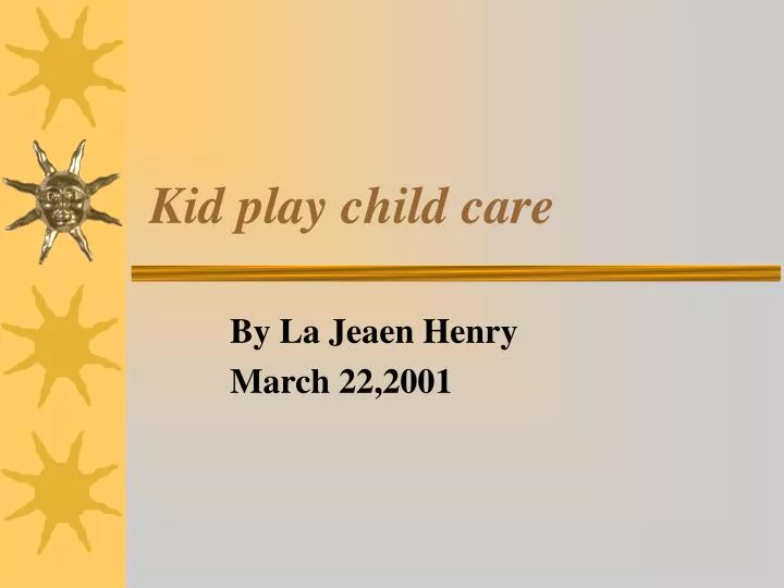 kid play child care