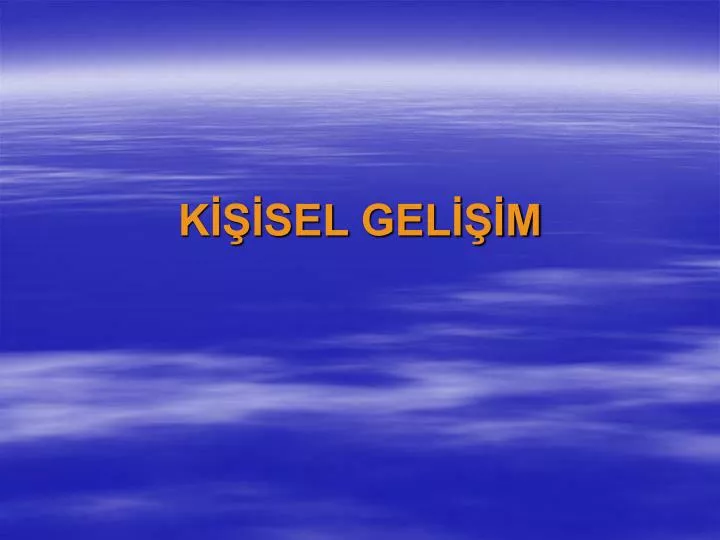 PPT - KİŞİSEL GELİŞİM PowerPoint Presentation, Free Download - ID:3843789