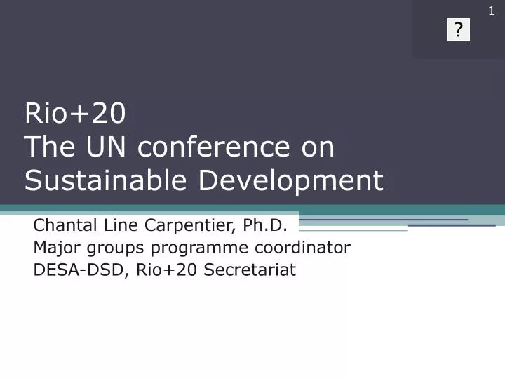 rio 20 the un conference on sustainable development