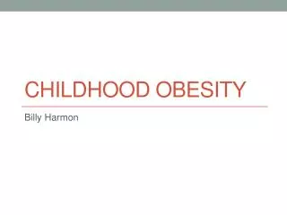 Childhood Obesity