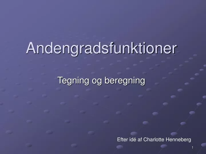 andengradsfunktioner