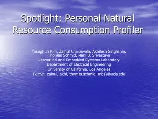 Spotlight: Personal Natural Resource Consumption Profiler