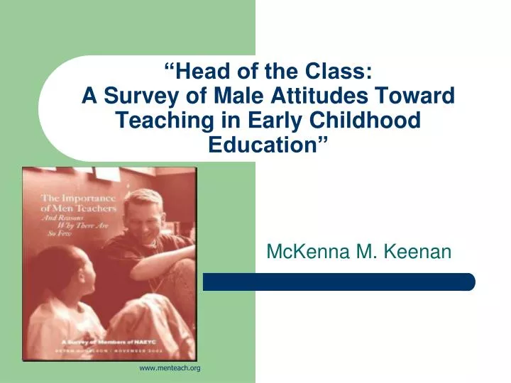 head of the class a survey of male attitudes toward teaching in early childhood education