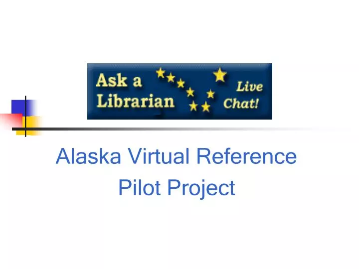 alaska virtual reference pilot project