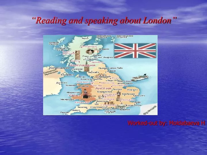 reading and speaking about london worked out by moldabaeva h
