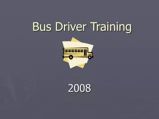 Bus Driver Training