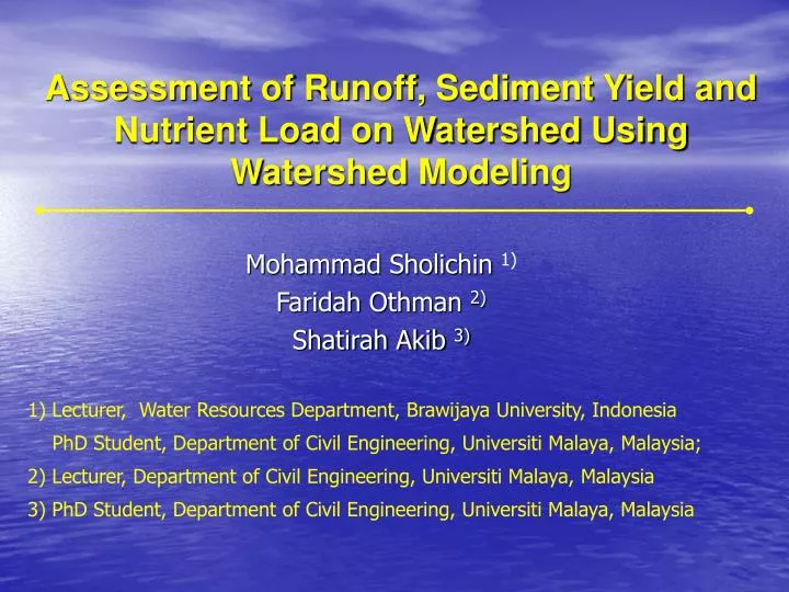 assessment of runoff sediment yield and nutrient load on watershed using watershed modeling