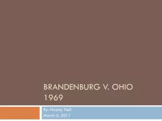 Brandenburg v. Ohio 1969