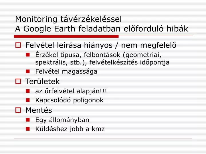 monitoring t v rz kel ssel a google earth feladatban el fordul hib k