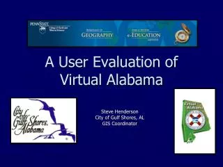 A User Evaluation of Virtual Alabama