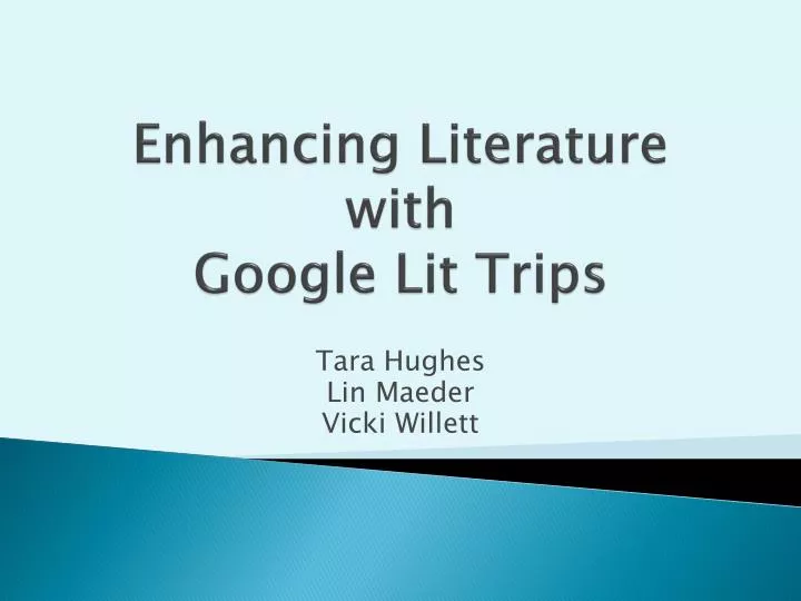 enhancing literature with google lit trips