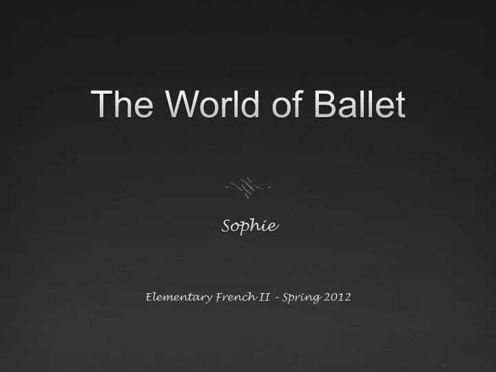 the world of ballet