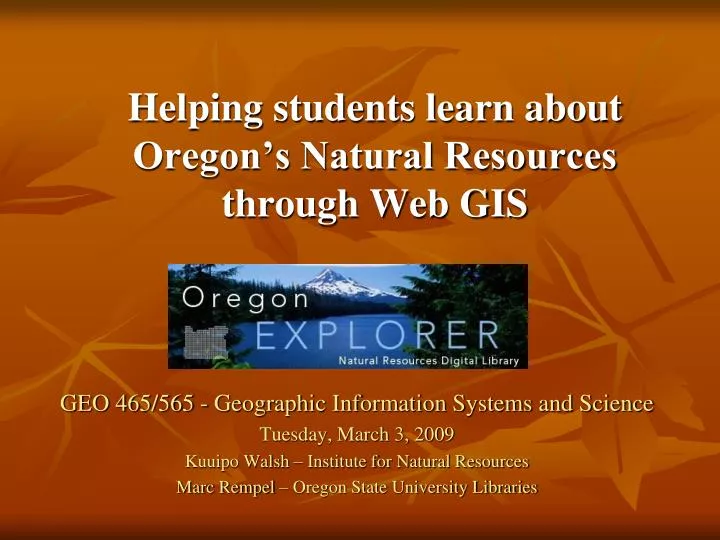 helping students learn about oregon s natural resources through web gis
