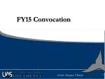 FY15 Convocation - slide 1