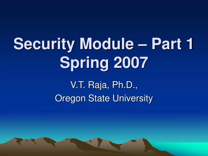 security module part 1 spring 2007