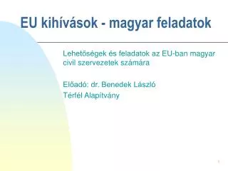 EU kihívások - magyar feladatok