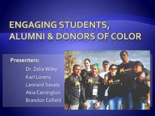 Engaging Students, Alumni &amp; Donors of Color