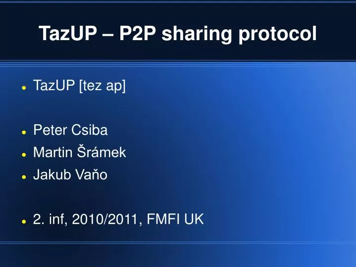 tazup p2p sharing protocol