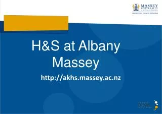 H&amp;S at Albany Massey