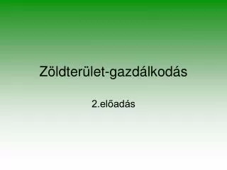 z ldter let gazd lkod s