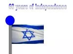 60 years of Independence