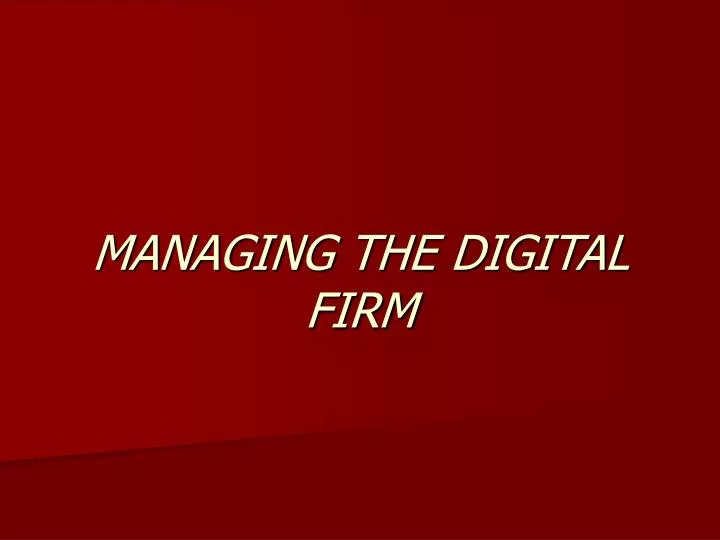 managing the digital firm