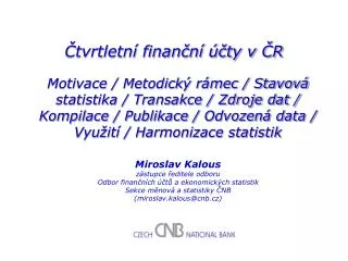 Čtvrtletní finanční účty v ČR