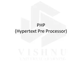PHP (Hypertext Pre Processor)