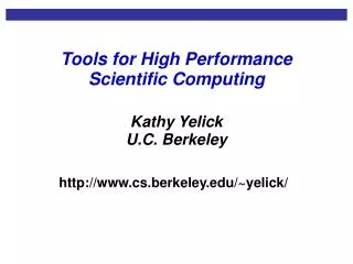Tools for High Performance Scientific Computing