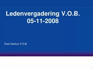 ledenvergadering v o b 05 11 2008
