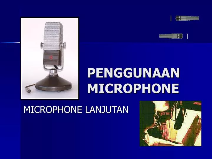 penggunaan microphone