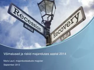 v imalused ja riskid majanduses aastal 2014